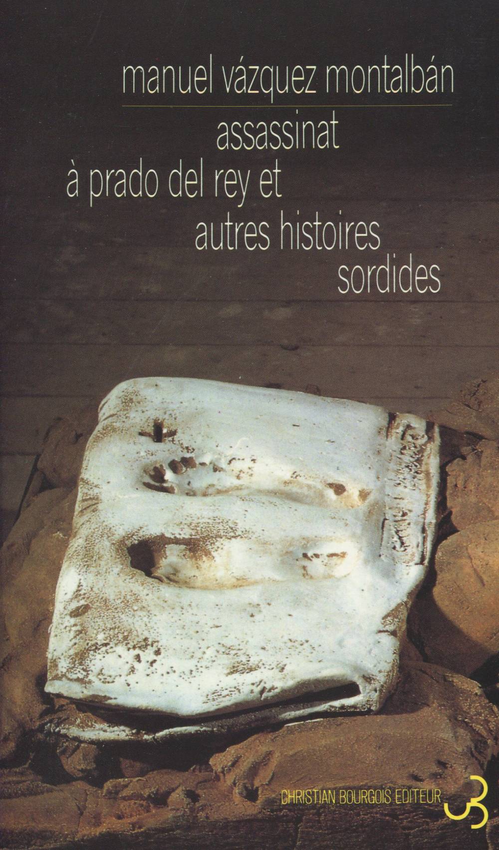Assassinat A Prado Del Rey Christian Bourgois Editeur